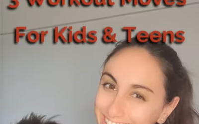 3 Workout Moves for Kids and Teens